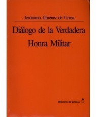 DIÁLOGO DE LA VERDADERA HONRA MILITAR