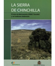 SIERRA DE CHINCHILLA: EL CENTRO DE ADIESTRAMIENTO (CENAD) "CHINCHILLA" Y SUS CONDICIONES AMBIENTALES, LA
