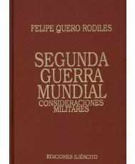 SEGUNDA GUERRA MUNDIAL: CONSIDERACIONES MILITARES