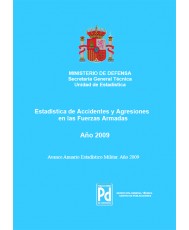 ESTADÍSTICA DE ACCIDENTES Y AGRESIONES EN LAS FUERZAS ARMADAS 2009