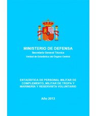 ESTADÍSTICA DE PERSONAL MILITAR DE COMPLEMENTO, MILITAR DE TROPA Y MARINERÍA Y RESERVISTA VOLUNTARIO