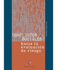 CONFLICTOS SOCIALES: HACIA LA EVALUACIÓN DE RIESGO