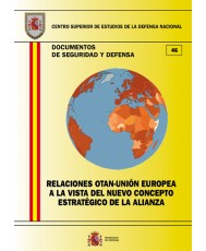 RELACIONES OTAN-UNIÓN EUROPEA A LA VISTA DEL NUEVO CONCEPTO ESTRATÉGICO DE LA ALIANZA