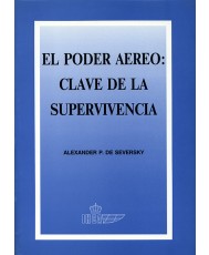 PODER AÉREO: CLAVE DE LA SUPERVIVENCIA