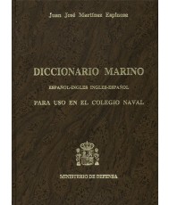 DICCIONARIO MARINO PARA EL USO EN EL COLEGIO NAVAL (Español-Inglés e Inglés-Español)