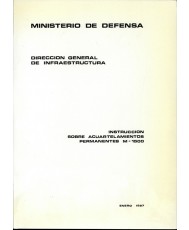 INSTRUCCIÓN SOBRE ACUARTELAMIENTOS PERMANENTES. M-1500