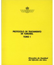 PROTOCOLO DE TRATAMIENTO DE TUMORES. Tomo I