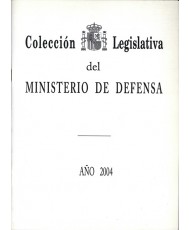 COLECCIÓN LEGISLATIVA DEL MINISTERIO DE DEFENSA. AÑO 2004 (ÍNDICE ALFABÉTICO)