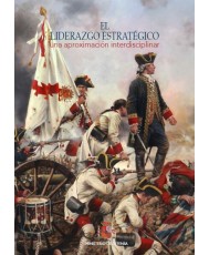 EL LIDERAZGO ESTRATÉGICO: UNA APROXIMACIÓN INTERDISCIPLINAR