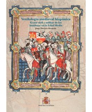 Vexilología medieval hispánica: El uso civil y militar de las banderas en la Edad Media