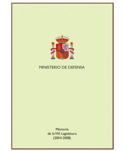 MEMORIA DE LA VIII LEGISLATURA, 2004-2008