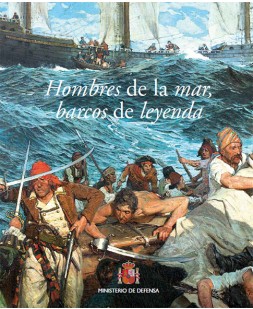 HOMBRES DE LA MAR, BARCOS DE LEYENDA