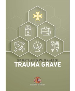 Guía de práctica clínica para el manejo del trauma grave