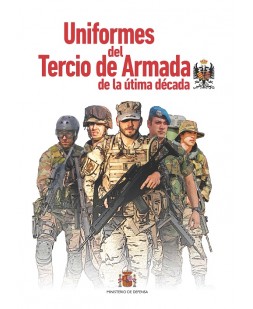 Uniformes del Tercio de Armada de la última década