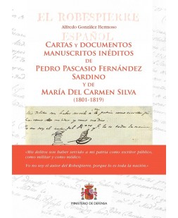 Cartas y documentos manuscritos inéditos de Pedro Pascasio Fernández Sardino y de María del Carmen Silva