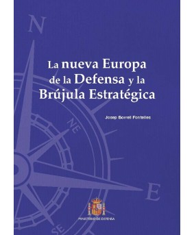 La nueva Europa de la Defensa y la Brújula Estratégica