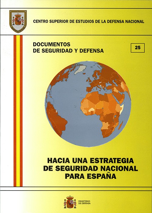 HACIA UNA ESTRATEGIA DE SEGURIDAD NACIONAL PARA ESPAÑA