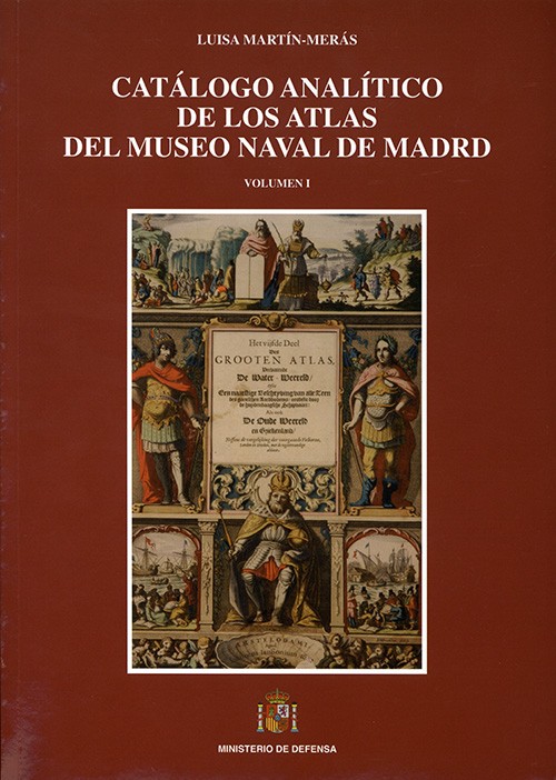 CATÁLOGO ANALÍTICO DE LOS ATLAS DEL MUSEO NAVAL DE MADRID