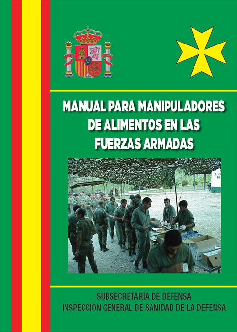 MANUAL DE MANIPULADOR DE ALIMENTOS EN LAS FUERZAS ARMADAS