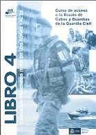 CURSO DE ACCESO A LA ESCALA DE CABOS Y GUARDIAS DE LA GUARDIA CIVIL. LIBRO 4: Ejercicios prácticos (Test) de los temas 1 al 25