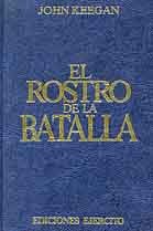 ROSTRO DE LA BATALLA, EL