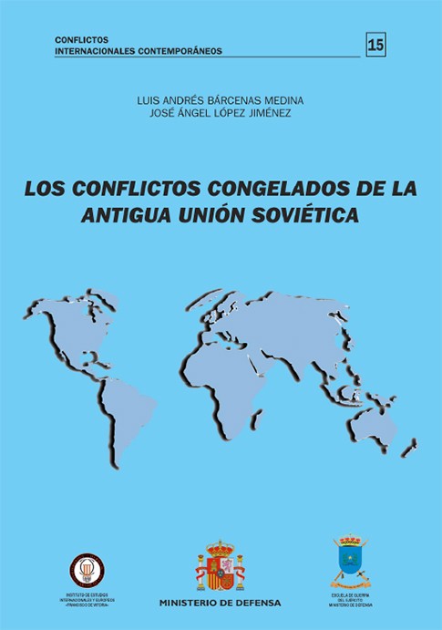 LOS CONFLICTOS CONGELADOS DE LA ANTIGUA UNIÓN SOVIÉTICA