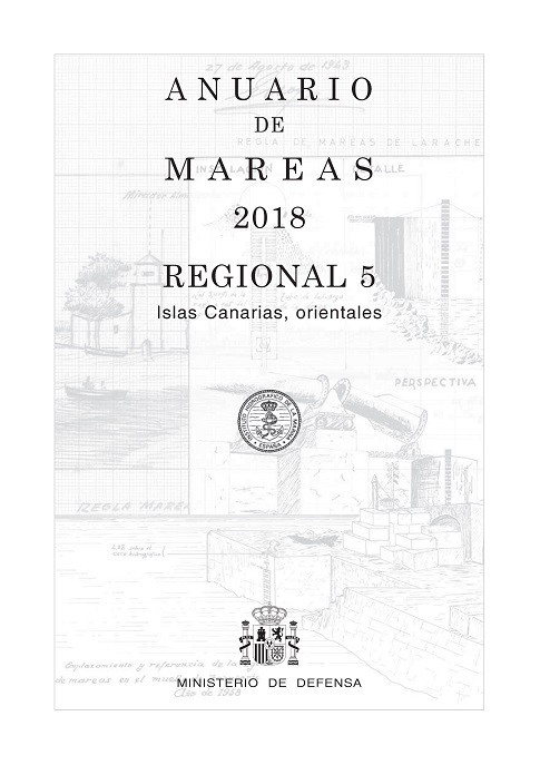 ANUARIO DE MAREAS REGIONAL 5. ISLAS CANARIAS ORIENTALES. 2018