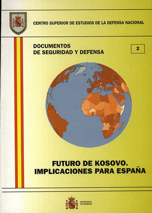 FUTURO DE KOSOVO: IMPLICACIONES PARA ESPAÑA