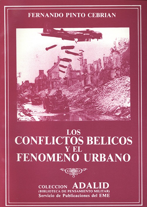 Los conflictos bélicos y el fenómeno urbano