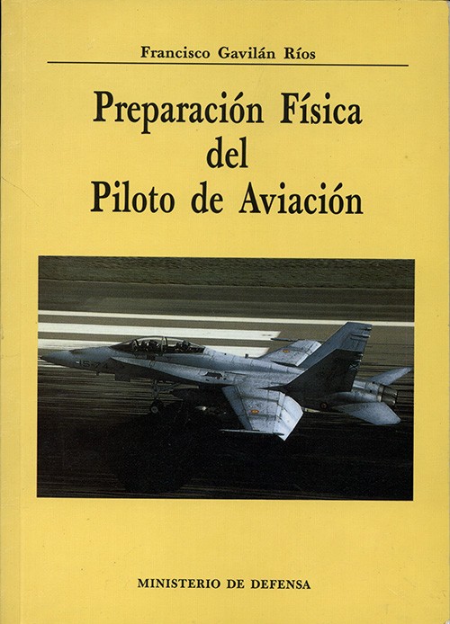 PREPARACIÓN FÍSICA DEL PILOTO DE AVIACIÓN