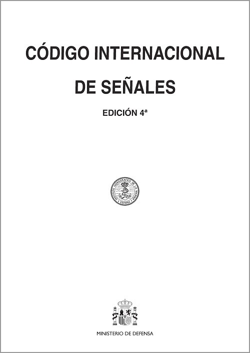 Código internacional de señales. 4ª ed., 4ª reimp.
