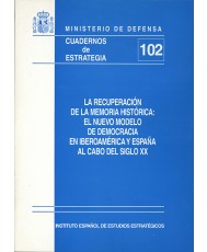 RECUPERACIÓN DE LA MEMORIA HISTÓRICA: EL NUEVO MODELO DE DEMOCRACIA EN IBEROAMÉRICA Y ESPAÑA AL CABO DEL SIGLO XX, LA