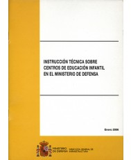 INSTRUCCIÓN TÉCNICA SOBRE CENTROS DE EDUCACIÓN INFANTIL EN EL MINISTERIO DE DEFENSA