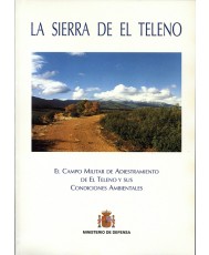 SIERRA DE EL TELENO: EL CAMPO MILITAR DE ADIESTRAMIENTO DE EL TELENO Y SUS CONDICIONES AMBIENTALES, LA