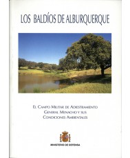 BALDÍOS DE ALBURQUERQUE: EL CAMPO MILITAR DE ADIESTRAMIENTO GENERAL MENACHO Y SUS CONDICIONES AMBIENTALES, LOS