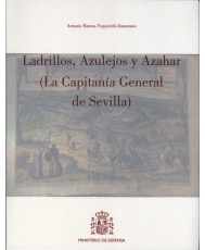 Ladrillos, azulejos y azahar (la Capitanía General de Sevilla) 