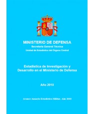 ESTADÍSTICA DE CENTROS DE INVESTIGACIÓN Y DESARROLLO EN EL MINISTERIO DE DEFENSA 2010