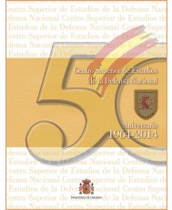 CENTRO SUPERIOR DE ESTUDIOS DE LA DEFENSA NACIONAL: 50 ANIVERSARIO 1964-2014