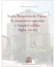 Santa Margalida de Palma, de monasterio agustino a hospital militar siglos XIII-XX
