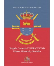 Brigada Canarias XVI (BRICAN XVI). Valores, Historial y Símbolos