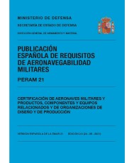 PERAM 21 Edición 2.0 Certificación de aeronaves militares y productos, componentes y equipos relacionados y de organizaciones de diseño y producción