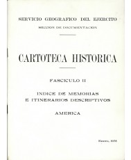 ÍNDICE DE MEMORIAS E ITINERARIOS DESCRIPTIVOS: AMÉRICA. Fascículo II