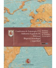 INDUSTRIA ESPAÑOLA DE DEFENSA: RIQUEZA, TECNOLOGÍA Y SEGURIDAD. Nº 175