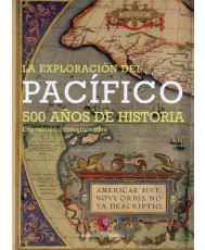 LA EXPLORACIÓN DEL PACÍFICO. 500 AÑOS DE HISTORIA