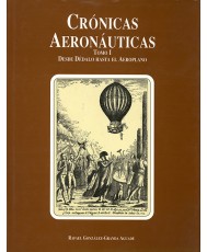 CRÓNICAS AERONÁUTICAS. Tomo I