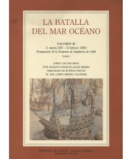 LA BATALLA DEL MAR OCÉANO (Vol. III, Tomo I)