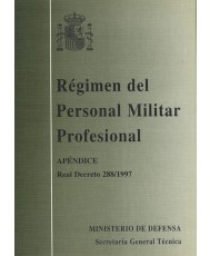 RÉGIMEN DEL PERSONAL MILITAR PROFESIONAL: APÉNDICE REAL DECRETO 288/1997