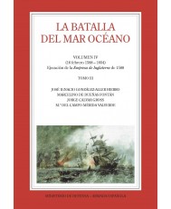 LA BATALLA DEL MAR OCÉANO (Vol. IV, Tomo III)