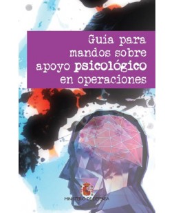 GUÍA PARA MANDOS SOBRE APOYO PSICOLÓGICO EN OPERACIONES