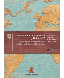 RESILIENCIA: DEL INDIVIDUO AL ESTADO Y DEL ESTADO AL INDIVIDUO Nº 77